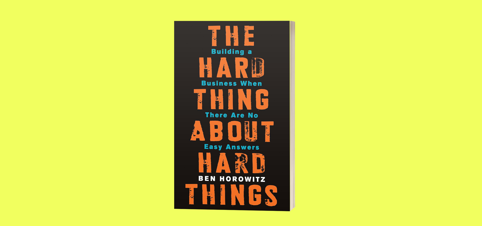 The Hard Thing About Hard Things